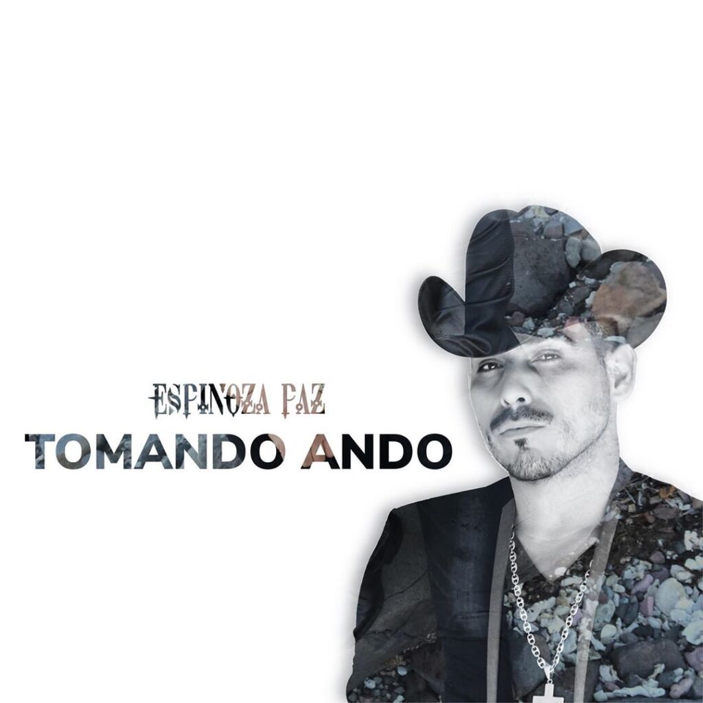 Espinoza Paz, Tomando Ando